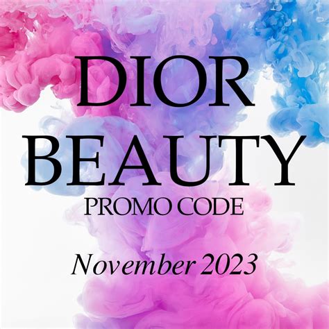 dior code november 2023|Dior promo code 2023.